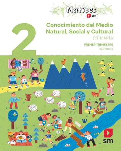 Conocimiento del Medio Natural, Social y Cultural. 2 Primaria. Trimestres. Matices. Cantabria