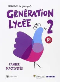 bach 2 - generation lycee a2 / b1 cahier (+cd)