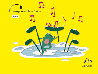 Projecte Clic - 5 anys : Sempre amb música