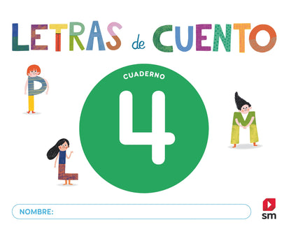 Cuaderno de lectoescritura 4. Letras de cuento