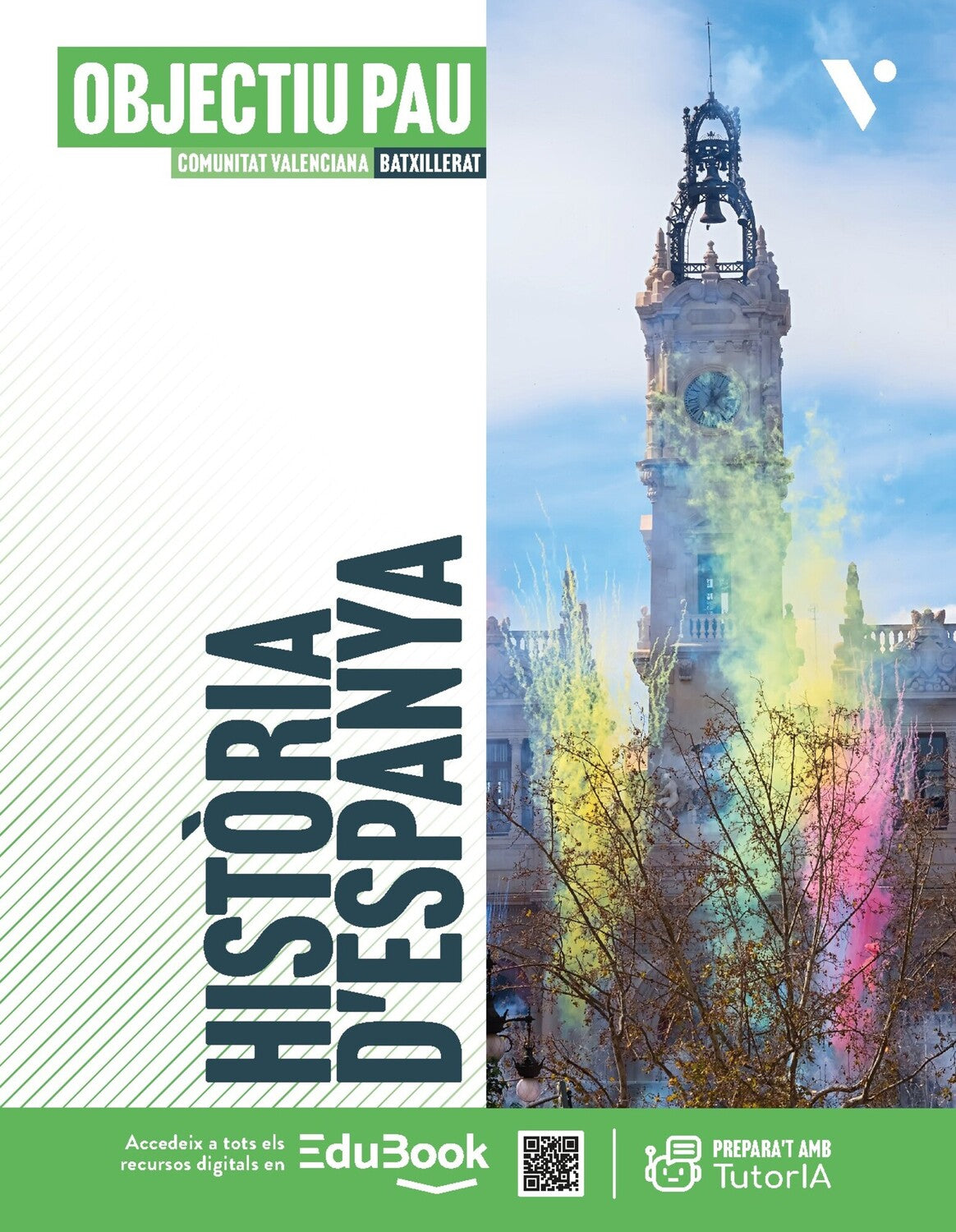 Historia d'Espanya. Comunitat Valenciana. Objectiu Pau. (Monovolum)