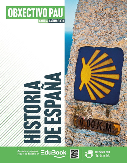 Historia de España. Galicia. Objetivo Pau (LC+CA+Libreta)