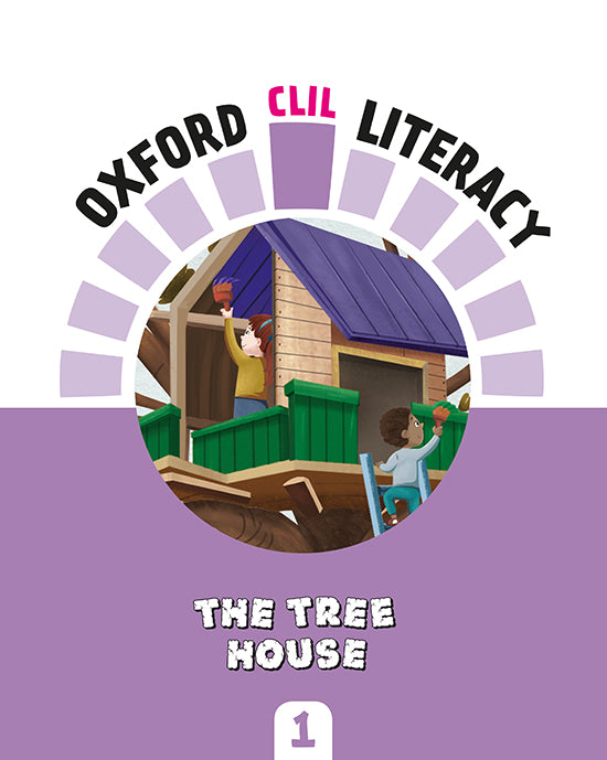 Oxford CLIL Literacy Art Primary 1. The tree house