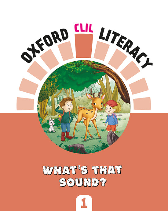 Oxford CLIL Literacy Music Primary 1. What's the sound?