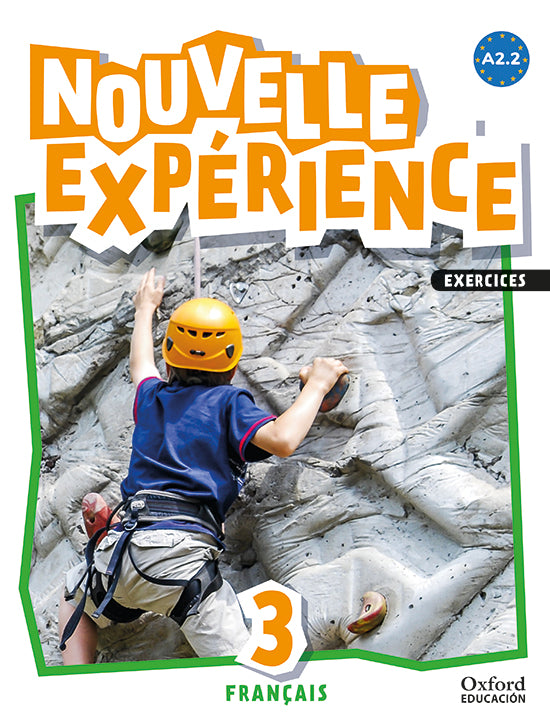 Experience Nouvelle 3. Livre d'exercices