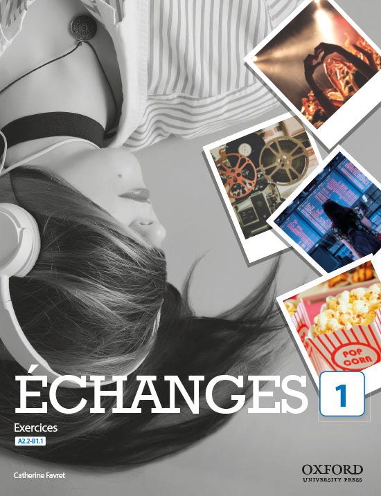 Échanges 1. Livre d'exercices