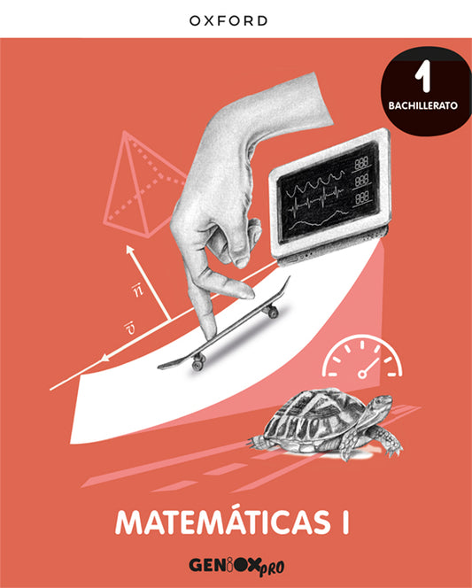 Matemáticas I 1º Bachillerato. Libro del estudiante. GENiOX PRO