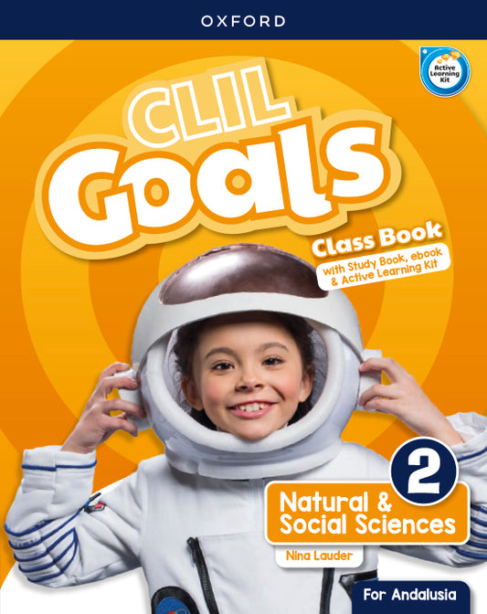 CLIL Goals Natural & Social Sciences 2. Class book Pack (Andalusia)