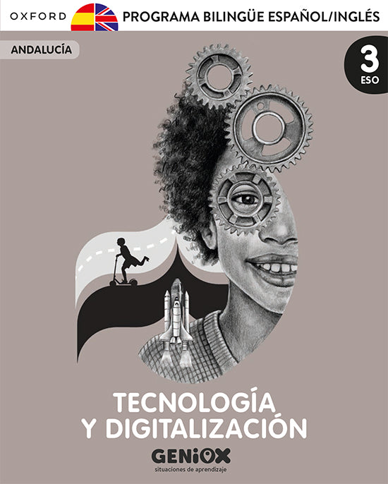 Tecnología y Digitalización 3º ESO. Pack Programa Bilingüe. GENiOX Situaciones de aprendizaje (Andalucía)