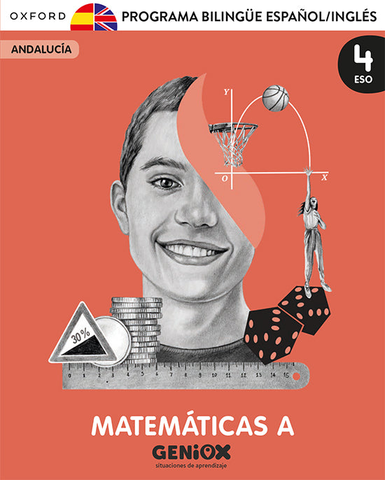 Matemáticas A 4º ESO. Programa Bilingüe Pack. GENiOX Learning situations (Andalusia)