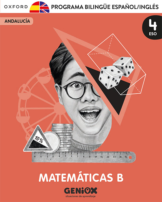 Matemáticas B 4º ESO. Programa Bilingüe Pack. GENiOX Learning situations (Andalusia)