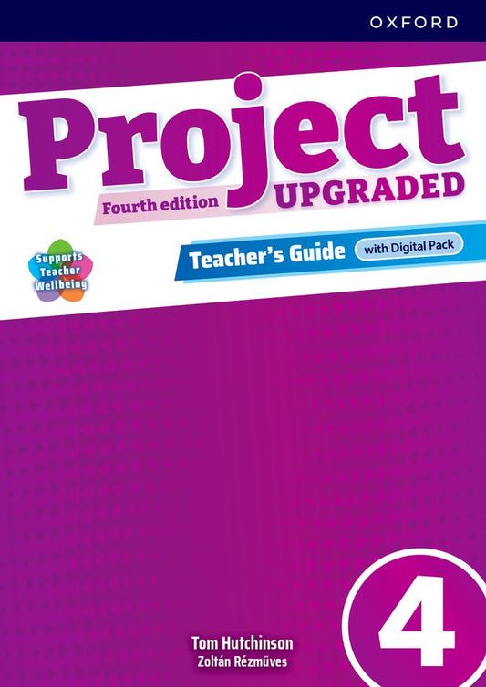 Project 4. Teacher Book with Digital Pack. 4th Edition Upgraded