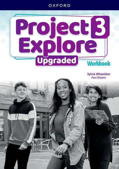 Project Explore 3. Workbook Upgraded