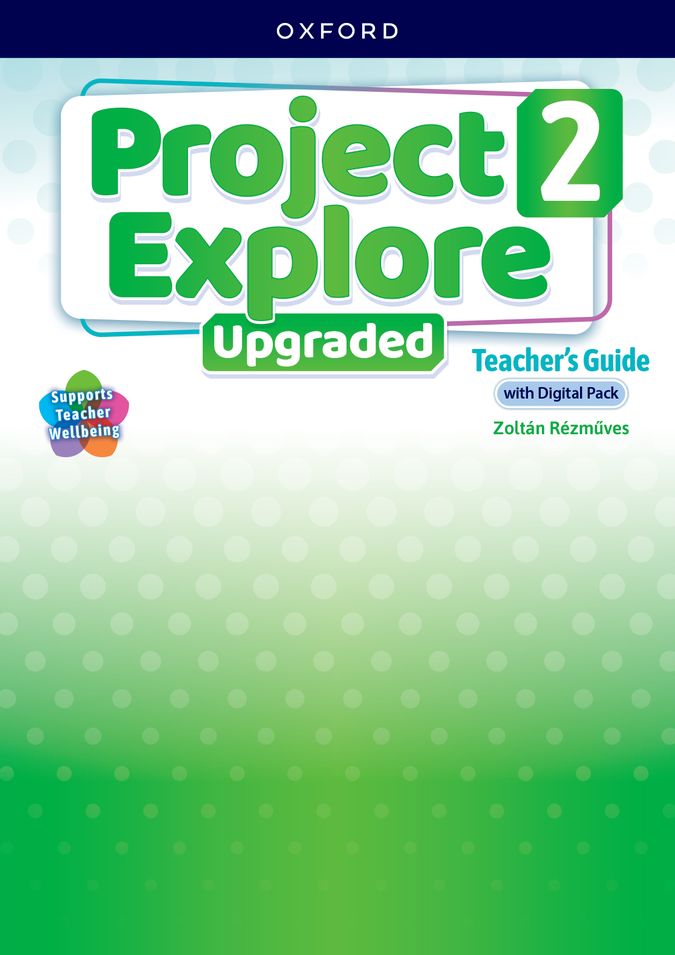 Project Explore 2. Teacher Book with Digital Pack. Upgraded