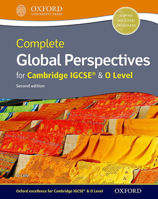 Complete Global Perspectives for Cambridge IGCSE & O Level: Student Book (Second Edition)