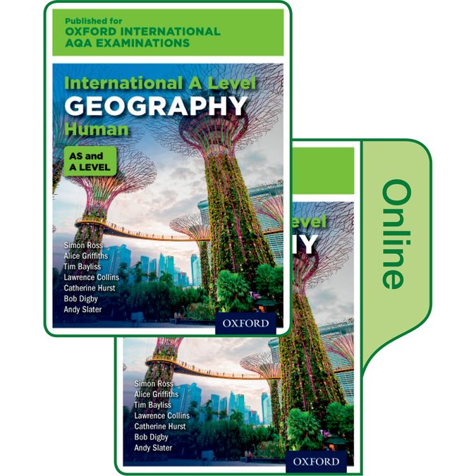 International As & A Level Human Geography For Oxford  AQA Examinations: Print & Online Textbook Pk