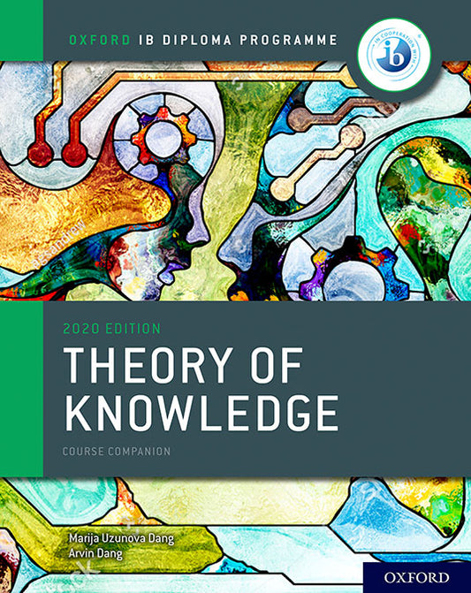 NEW IB Theory of Knowledge Course Book (2020 edition)