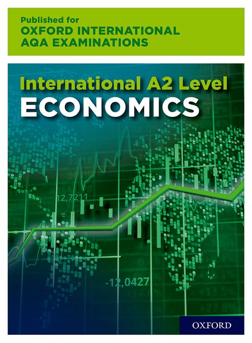 International A2 Level Economics For Oxford  AQA Examinations: Print & Online Textbook Pack