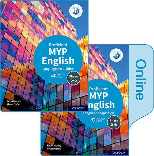 NEW MYP English Language Acquisition Proficient (Phases 5&6) Print and Enhanced Online Pack