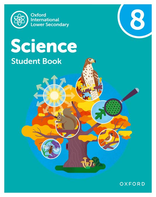New Oxford International Lower Secondary Science Student Book 8