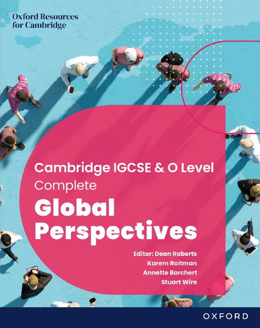 New Cambridge Igcse & O Level Complete Global Perspectives: Student Book (Third Edition)