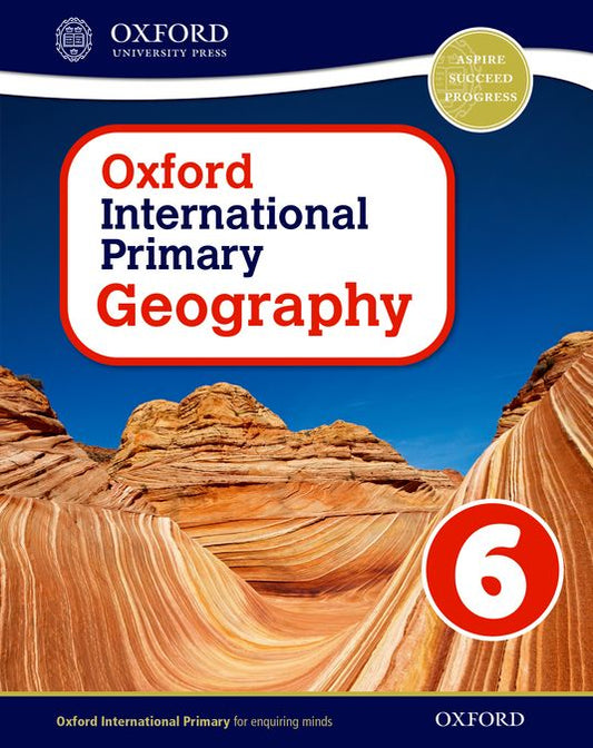 Oxford International Primary Geography Student Book 6. 2023 Edition