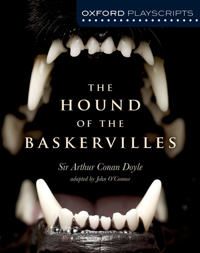 Oxford Playscripts: The Hound Of The Baskervilles