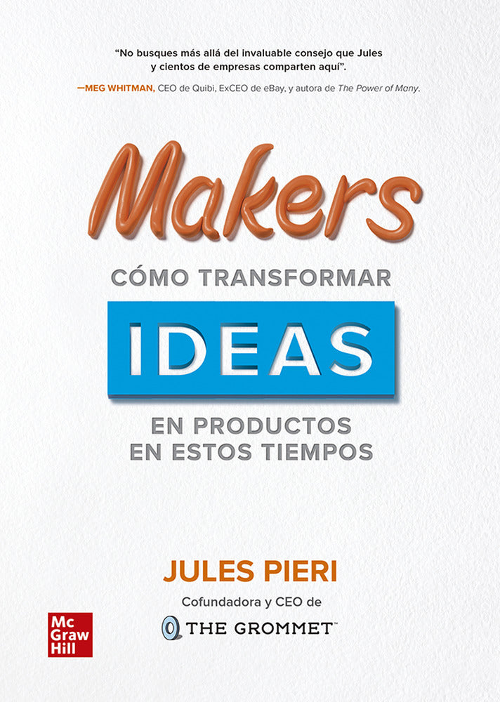 Makers: cómo transformar ideas en productos en estos tiempos