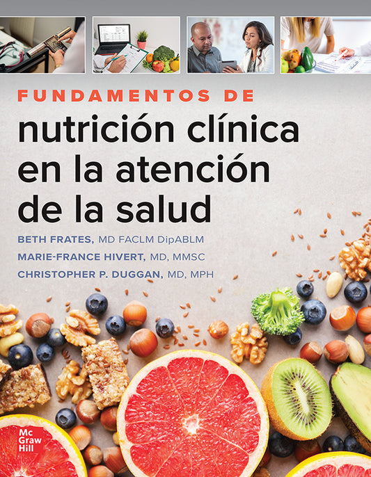 Fundamentos de Nutrición Clínica en la Atención de la Salud