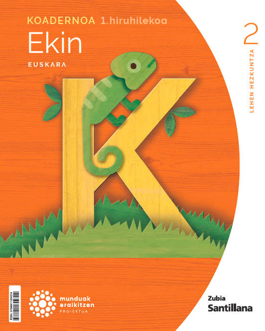 KOADERNOA EUSKARA EKIN 2 LEH 1 HIRUHILEKOA MUNDUAK ERAIKITZEN Nuevo