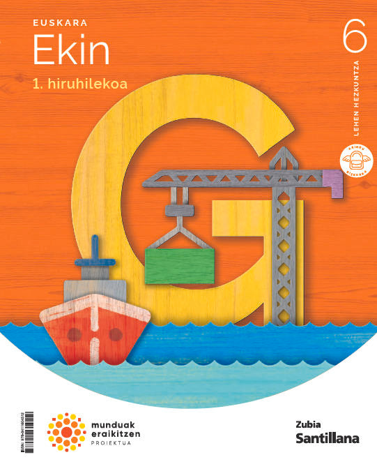 EUSKARA EKIN 6 LEH MUNDUAK ERAIKITZEN Nuevo