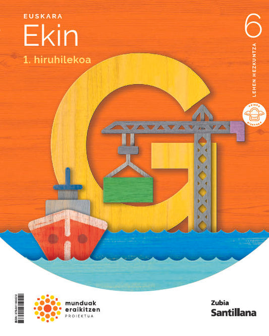 EUSKARA EKIN 6 LEH MUNDUAK ERAIKITZEN Nuevo