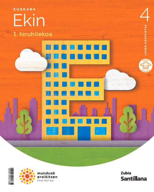EUSKARA EKIN 4 LEH MUNDUAK ERAIKITZEN Nuevo
