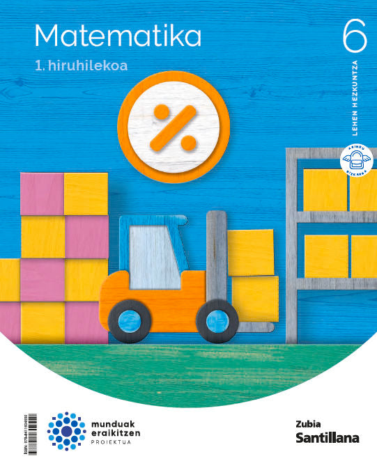 MATEMATIKA 6 LEH MUNDUAK ERAIKITZEN Nuevo