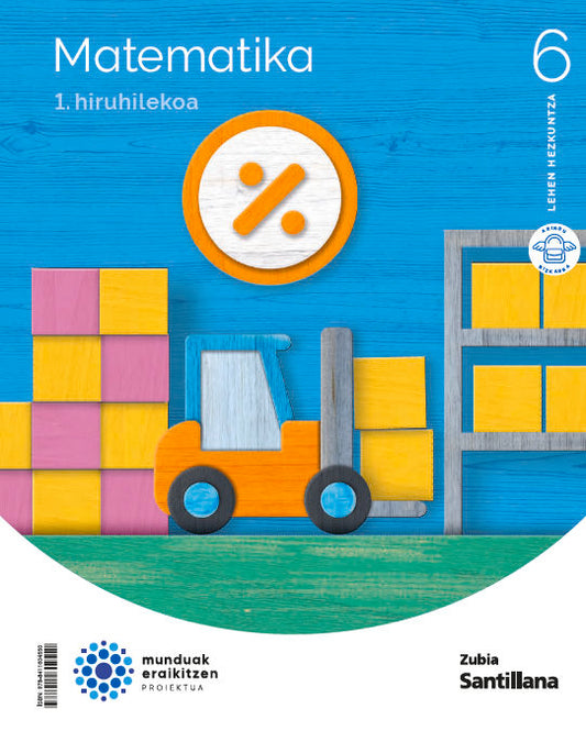 MATEMATIKA 6 LEH MUNDUAK ERAIKITZEN Nuevo