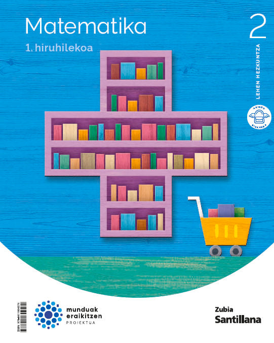 MATEMATIKA 2 LEH MUNDUAK ERAIKITZEN Nuevo