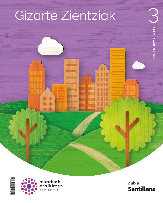 GIZARTE ZIENTZIAK 3 LEH MUNDUAK ERAIKITZEN Nuevo