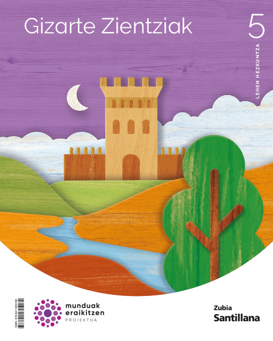 GIZARTE ZIENTZIAK 5 LEH MUNDUAK ERAIKITZEN Nuevo