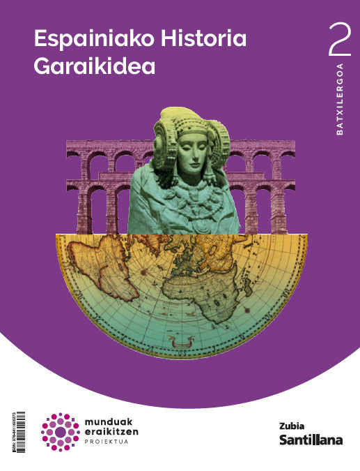 HISTORIA DE ESPAÑA 2 BTO CONSTRUYENDO MUNDOS ZUBIA Nuevo