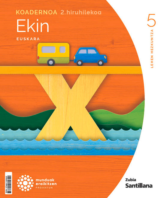 KOADERNOA EUSKARA EDIN 5 LEH 2 HIRUHILEKOA MUNDUAK ERAIKITZEN Nuevo