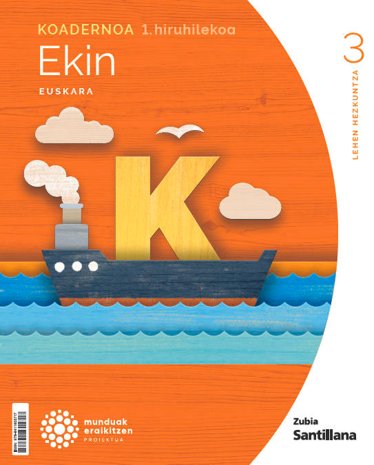 KOADERNOA EUSKARA EKIN 3 LEH 1 HIRUHILEKOA MUNDUAK ERAIKITZEN Nuevo