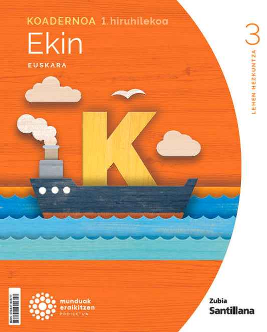 KOADERNOA EUSKARA EKIN 3 LEH 1 HIRUHILEKOA MUNDUAK ERAIKITZEN Nuevo