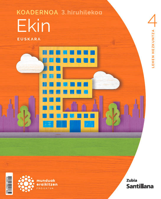 KOADERNOA EUSKARA EKIN 4 LEH 3 HIRUHILEKOA MUNDUAL ERAIKITZEN Nuevo
