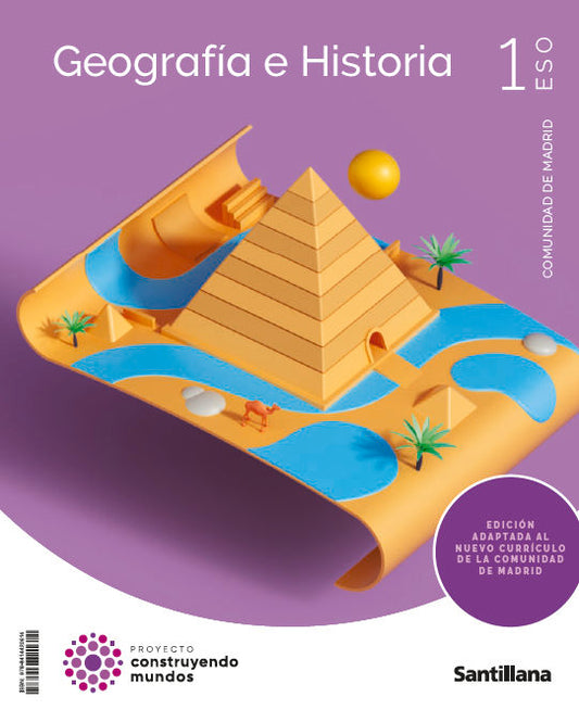 1ESO GEOGRAFIA E HISTORIA MADRID CONSTRUYENDO MUNDOS
