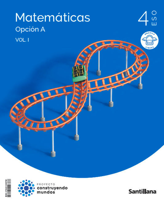 MATEMATICAS A MOCHILA LIGERA 4 ESO CONSTRUYENDO MUNDOS