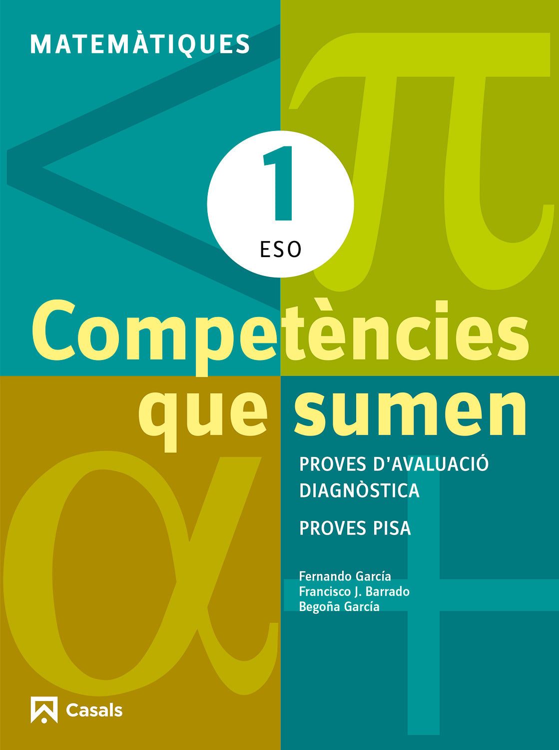 Competències que sumen. Matemàtiques 1 ESO