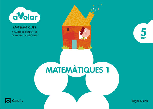 Matemàtiques 1. 5 anys. A volar!