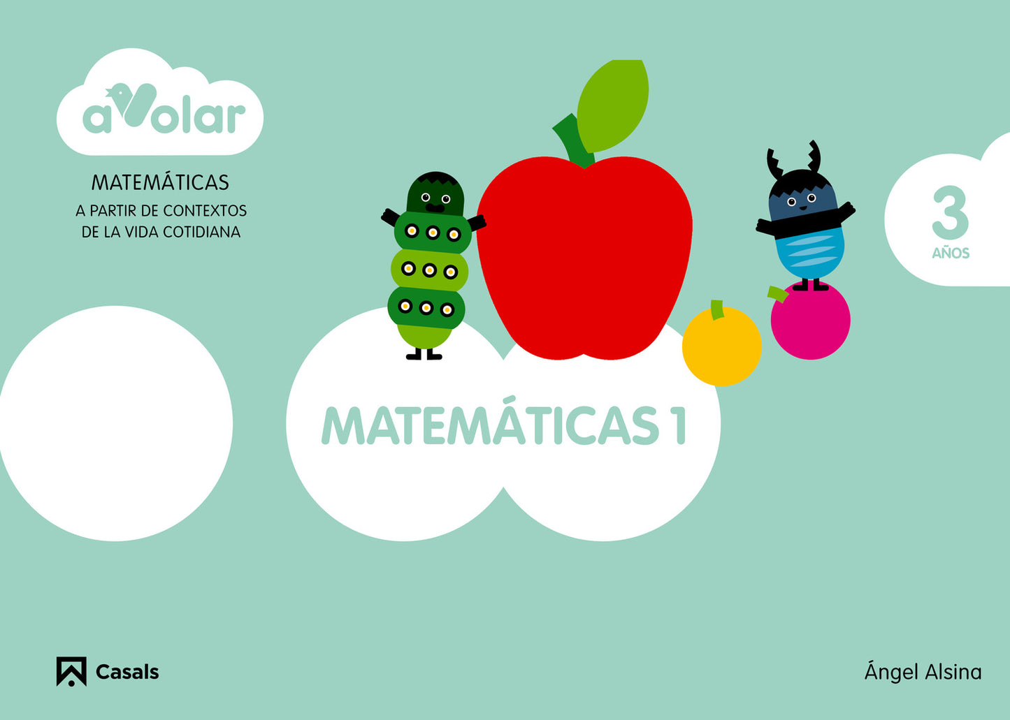 Matemáticas 1. 3 años. ¡A volar!
