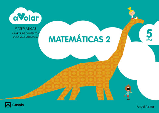 Matemáticas 2. 5 años. ¡A volar!