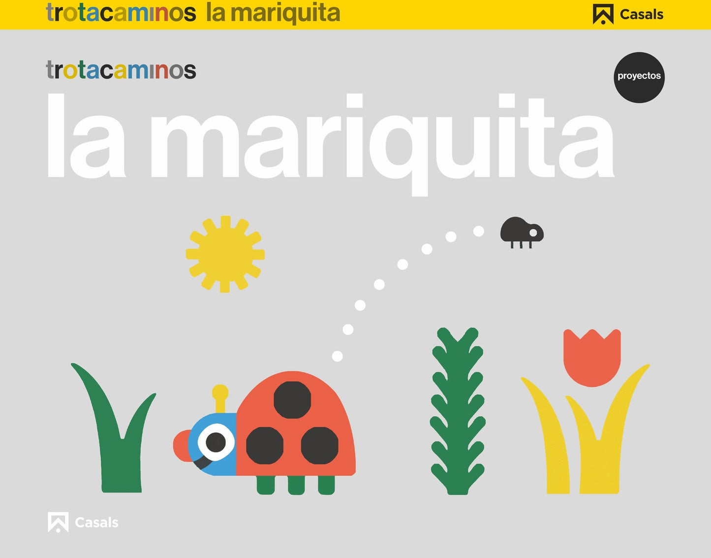 La mariquita 3 años Trotacaminos